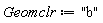 Geomclr := "b"