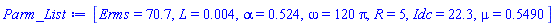 [Erms = 70.7, L = 0.4e-2, alpha = .524, omega = 120*Pi, R = 5, Idc = 22.3, mu = .5490]