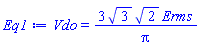 Vdo = 3*3^(1/2)*2^(1/2)*Erms/Pi