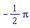 -(1/2)*Pi