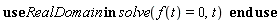 RealDomain:-solve(f(t) = 0, t)