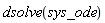 dsolve(sys_ode)
