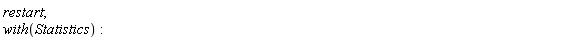 restart; with(Statistics)
