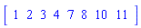 Vector[row](8, {(1) = 1, (2) = 2, (3) = 3, (4) = 4, (5) = 7, (6) = 8, (7) = 10, (8) = 11})