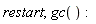 restart; gc()