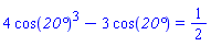 4*cos(`20°`)^3-3*cos(`20°`) = 1/2