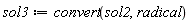 sol3 := convert(sol2, radical)