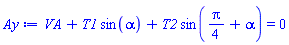 VA+T1*sin(alpha)+T2*sin((1/4)*Pi+alpha) = 0