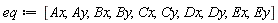 eq := [Ax, Ay, Bx, By, Cx, Cy, Dx, Dy, Ex, Ey]