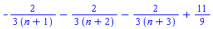 -(2/3)/(n+1)-(2/3)/(n+2)-(2/3)/(n+3)+11/9