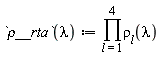 `&rho;__rta` := proc (lambda) options operator, arrow; product(rho[l](lambda), l = 1 .. 4) end proc