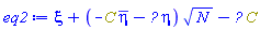 xi+(-C*conjugate(eta)-Physics:-Dagger(C)*eta)*N^(1/2)-Physics:-`*`(Physics:-Dagger(C), C)