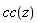 cc(z)
