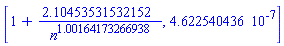 [1+HFloat(2.104535315321519)/n^HFloat(1.0016417326693776), 0.4622540436e-6]