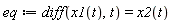 eq := diff(x1(t), t) = x2(t)