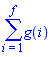 sum(g(i), i = 1 .. f)
