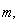 "m,"