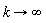 proc (k) options operator, arrow; infinity end proc