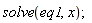 solve(eq1, x);