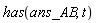 has(ans_AB, t)