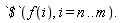 "`$`(f(i), i = n .. m)."