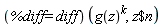 (%diff = diff)(g(z)^k, `$`(z, n))
