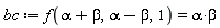 bc := f(alpha+beta, alpha-beta, 1) = alpha*beta