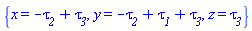 {x = -tau__2+tau__3, y = -tau__2+tau__1+tau__3, z = tau__3}