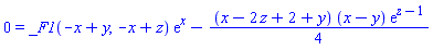 0 = _F1(-x+y, -x+z)*exp(x)-(1/4)*(x-2*z+2+y)*(x-y)*exp(z-1)