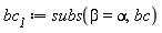 bc__1 := subs(beta = alpha, bc)