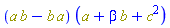 Physics:-`*`(Physics:-`*`(a, b)-Physics:-`*`(b, a), a+beta*b+Physics:-`^`(c, 2))