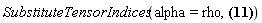 SubstituteTensorIndices(alpha = rho, (Physics:-d_[alpha](Physics:-Christoffel[`~alpha`, mu, nu], [X])-Physics:-d_[nu](Physics:-Christoffel[`~alpha`, alpha, mu], [X])+Physics:-Christoffel[`~beta`, mu, nu]*Physics:-Christoffel[`~alpha`, alpha, beta]-Physics:-Christoffel[`~beta`, alpha, mu]*Physics:-Christoffel[`~alpha`, beta, nu])*l[`~mu`](X)*l[`~nu`](X))