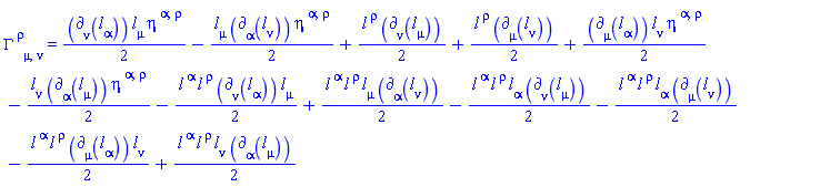 Physics:-Christoffel[`~rho`, mu, nu] = (1/2)*Physics:-d_[nu](l[alpha](X), [X])*l[mu](X)*eta[`~alpha`, `~rho`]-(1/2)*l[mu](X)*Physics:-d_[alpha](l[nu](X), [X])*eta[`~alpha`, `~rho`]+(1/2)*l[`~rho`](X)*Physics:-d_[nu](l[mu](X), [X])+(1/2)*l[`~rho`](X)*Physics:-d_[mu](l[nu](X), [X])+(1/2)*Physics:-d_[mu](l[alpha](X), [X])*l[nu](X)*eta[`~alpha`, `~rho`]-(1/2)*l[nu](X)*Physics:-d_[alpha](l[mu](X), [X])*eta[`~alpha`, `~rho`]-(1/2)*l[`~alpha`](X)*l[`~rho`](X)*Physics:-d_[nu](l[alpha](X), [X])*l[mu](X)+(1/2)*l[`~alpha`](X)*l[`~rho`](X)*l[mu](X)*Physics:-d_[alpha](l[nu](X), [X])-(1/2)*l[`~alpha`](X)*l[`~rho`](X)*l[alpha](X)*Physics:-d_[nu](l[mu](X), [X])-(1/2)*l[`~alpha`](X)*l[`~rho`](X)*l[alpha](X)*Physics:-d_[mu](l[nu](X), [X])-(1/2)*l[`~alpha`](X)*l[`~rho`](X)*Physics:-d_[mu](l[alpha](X), [X])*l[nu](X)+(1/2)*l[`~alpha`](X)*l[`~rho`](X)*l[nu](X)*Physics:-d_[alpha](l[mu](X), [X])