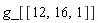 g_[[12, 16, 1]]