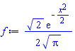 (1/2)*2^(1/2)*exp(-(1/2)*x^2)/Pi^(1/2)