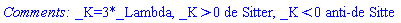 "`Comments: `_K=3*_Lambda, _K>0 de Sitter, _K<0 anti-de Sitte"
