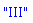 "III"