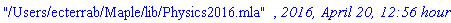 "/Users/ecterrab/Maple/lib/Physics2016.mla", `2016, April 20, 12:56 hours`