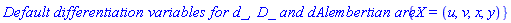 `Default differentiation variables for d_, D_ and dAlembertian are: `*{X = (u, v, x, y)}