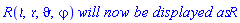 R(`&tfr;`, `&rfr;`, vartheta, varphi)*`will now be displayed as`*R