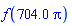 f(704.0*Pi)