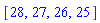 [28, 27, 26, 25]