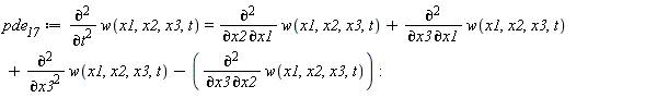 pde__17 := diff(w(x1, x2, x3, t), t, t) = diff(w(x1, x2, x3, t), x2, x1)+diff(w(x1, x2, x3, t), x3, x1)+diff(w(x1, x2, x3, t), x3, x3)-(diff(w(x1, x2, x3, t), x3, x2))