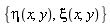 {eta(x, y), xi(x, y)}