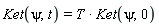 Ket(psi, t) = T*Ket(psi, 0)