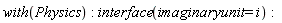 with(Physics):