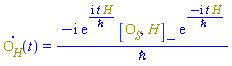 diff(O__H(t), t) = -I*Physics:-`*`(exp(I*t*H/`&hbar;`), Physics:-Commutator(O__S, H), exp(-I*t*H/`&hbar;`))/`&hbar;`