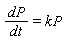dP/dt = kP