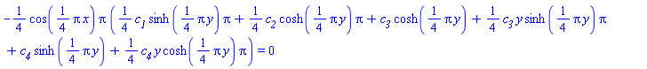 -(1/4)*cos((1/4)*Pi*x)*Pi*((1/4)*c__1*sinh((1/4)*Pi*y)*Pi+(1/4)*c__2*cosh((1/4)*pi*y)*pi+c__3*cosh((1/4)*Pi*y)+(1/4)*c__3*y*sinh((1/4)*Pi*y)*Pi+c__4*sinh((1/4)*Pi*y)+(1/4)*c__4*y*cosh((1/4)*Pi*y)*Pi) = 0