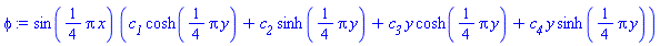 sin((1/4)*Pi*x)*(c__1*cosh((1/4)*Pi*y)+c__2*sinh((1/4)*pi*y)+c__3*y*cosh((1/4)*Pi*y)+c__4*y*sinh((1/4)*Pi*y))